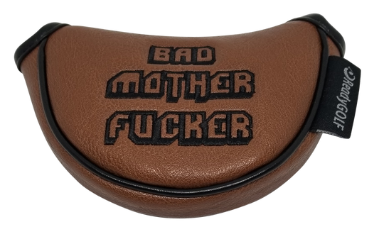 Bad Mother Fucker Embroidered Putter Cover by ReadyGOLF - Mid-Size Mallet