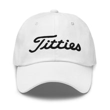 Load image into Gallery viewer, Titties Baseball Hat
