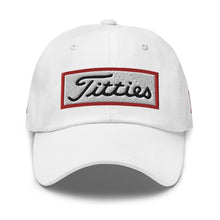 Load image into Gallery viewer, Titties Baseball Hat
