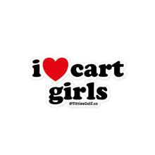 Load image into Gallery viewer, I Love Cart Girls Stickers