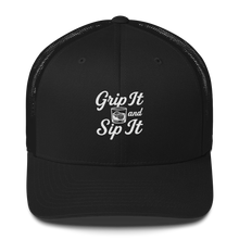 Load image into Gallery viewer, Grip It and Sip It black golf trucker hat with embroidered slogan