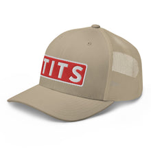 Load image into Gallery viewer, TITS Trucker Cap