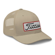 Load image into Gallery viewer, Titties Trucker Hat