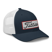 Load image into Gallery viewer, Titties Trucker Hat
