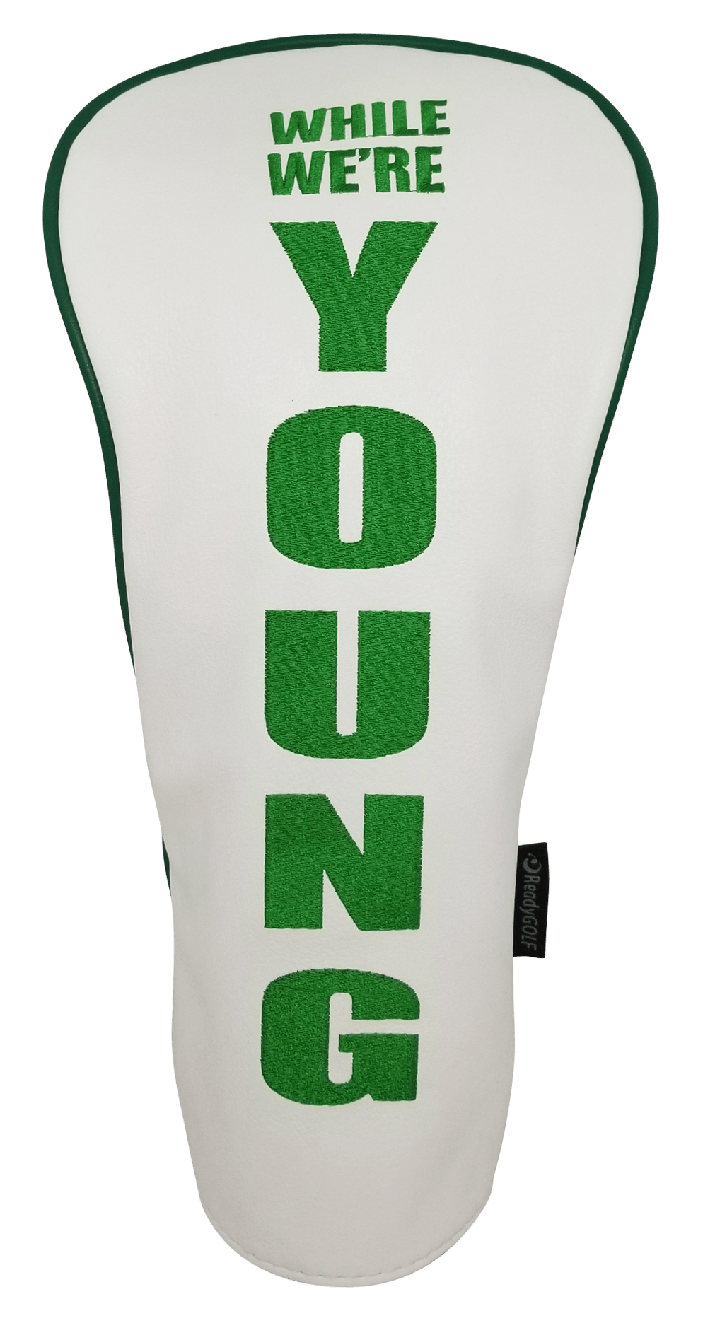 While We're Young Embroidered Driver Headcover by ReadyGOLF