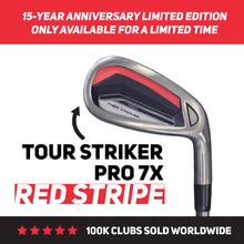 Load image into Gallery viewer, Tour Striker Pro 7X  (RH) RED STRIPE - 15th Year ANNIVERSARY
