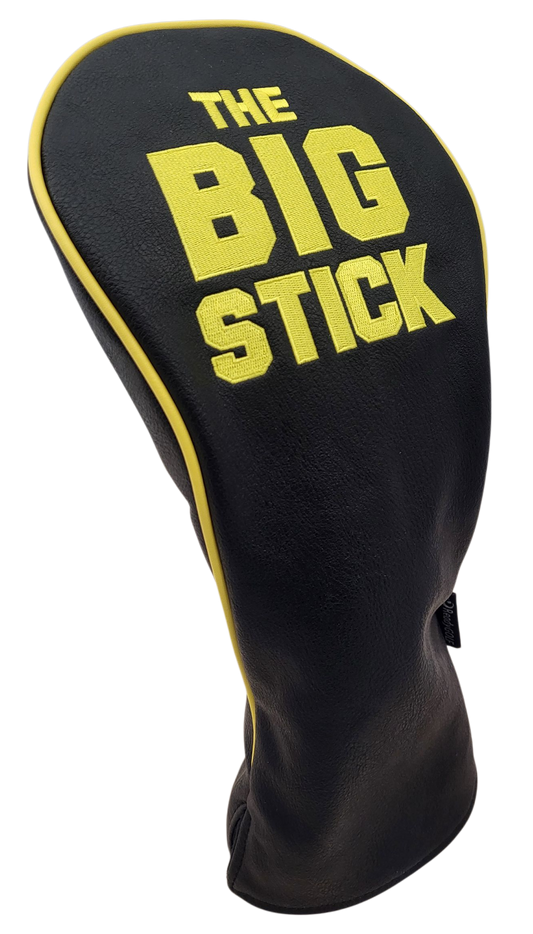 The Big Stick Embroidered Driver Headcover by ReadyGOLF