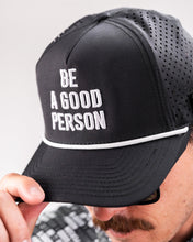 Load image into Gallery viewer, Be A Good Person - Perforated Rope Hat Black
