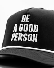 Load image into Gallery viewer, Be A Good Person - Perforated Rope Hat Black
