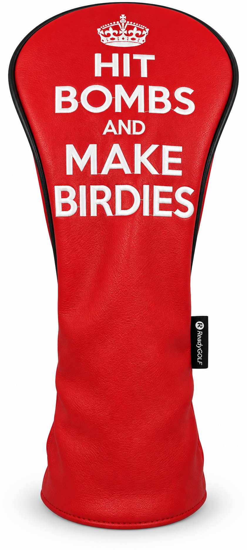 Hit Bombs & Make Birdies Embroidered Driver Headcover by ReadyGOLF