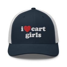 Load image into Gallery viewer, I Love Cart Girls Trucker Hat
