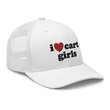Load image into Gallery viewer, I Love Cart Girls Trucker Hat
