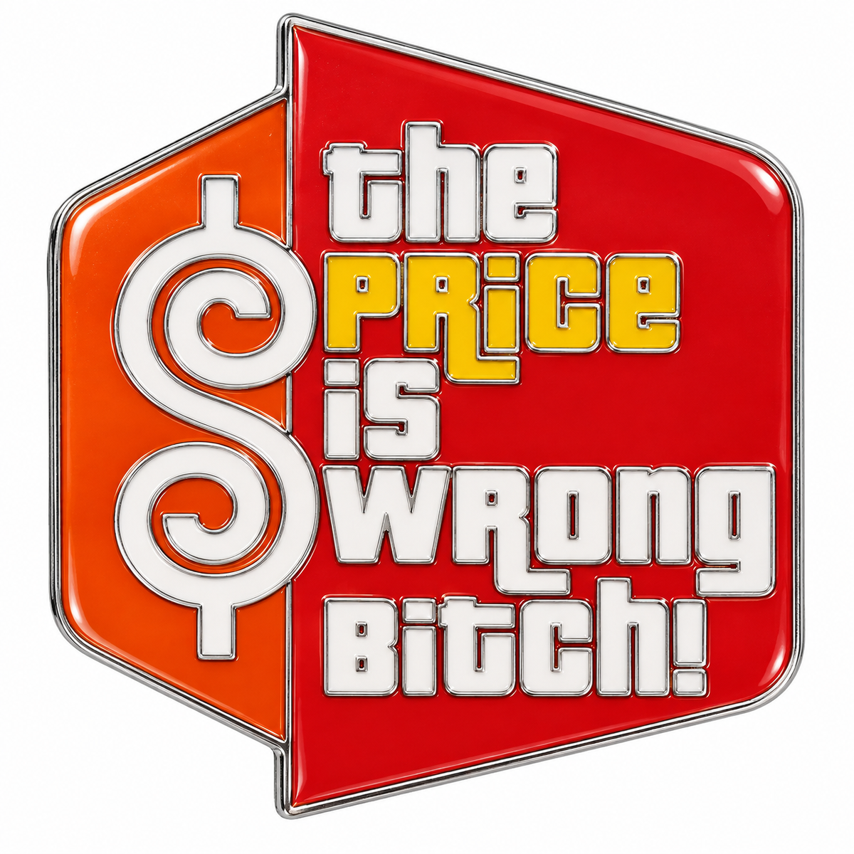 The Price Is Wrong Bitch Golf Ball Marker