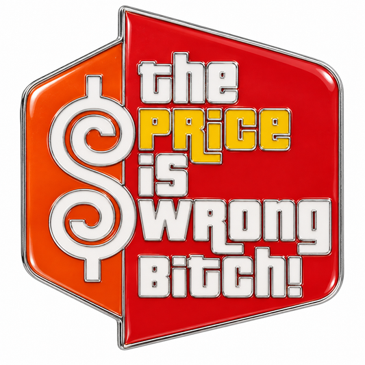 The Price Is Wrong Bitch Golf Ball Marker