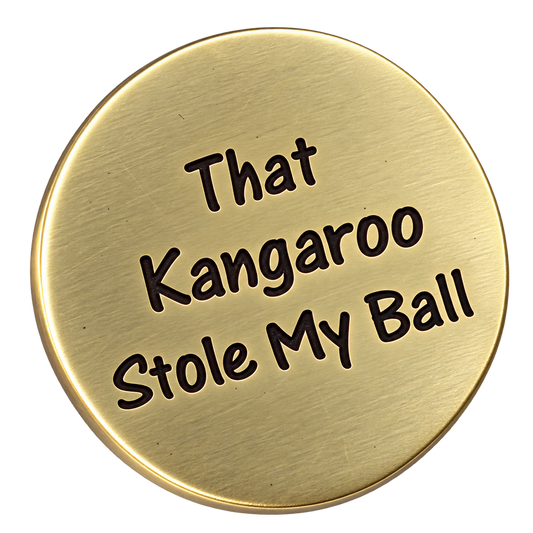 That Kangaroo Stole My Ball - Golf Ball Marker