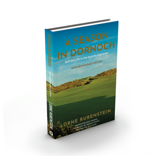 A Season in Dornoch: 25th Anniversary Edition