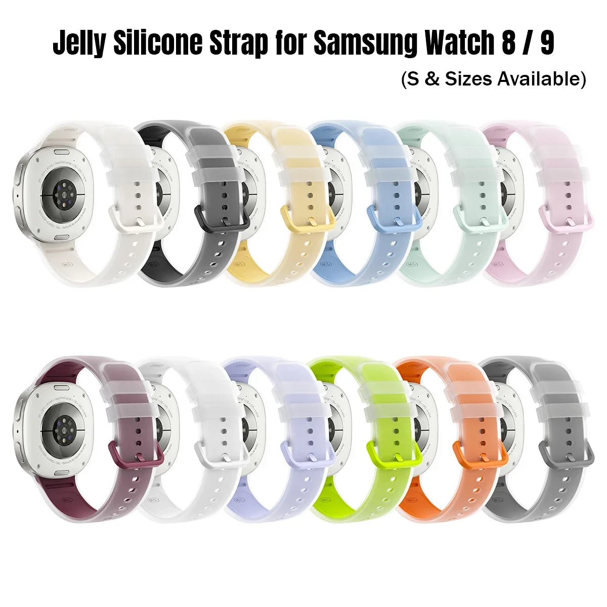 Jelly Silicone Band for Galaxy Watch 8 & 9 40/44mm, 8 Classic 46mm