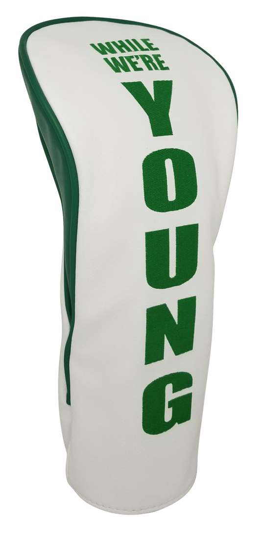 While We're Young Embroidered Driver Headcover by ReadyGOLF