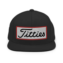 Load image into Gallery viewer, Titties Snapback

