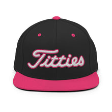 Load image into Gallery viewer, Titties Snapback
