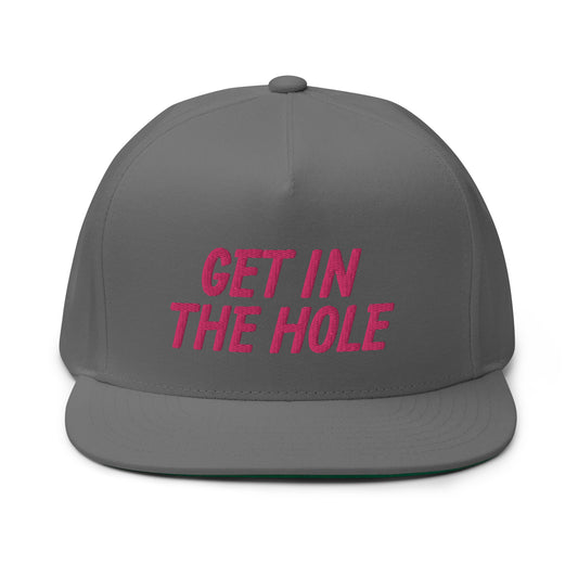 Get in the Hole Flat Bill Cap - Pink Logo