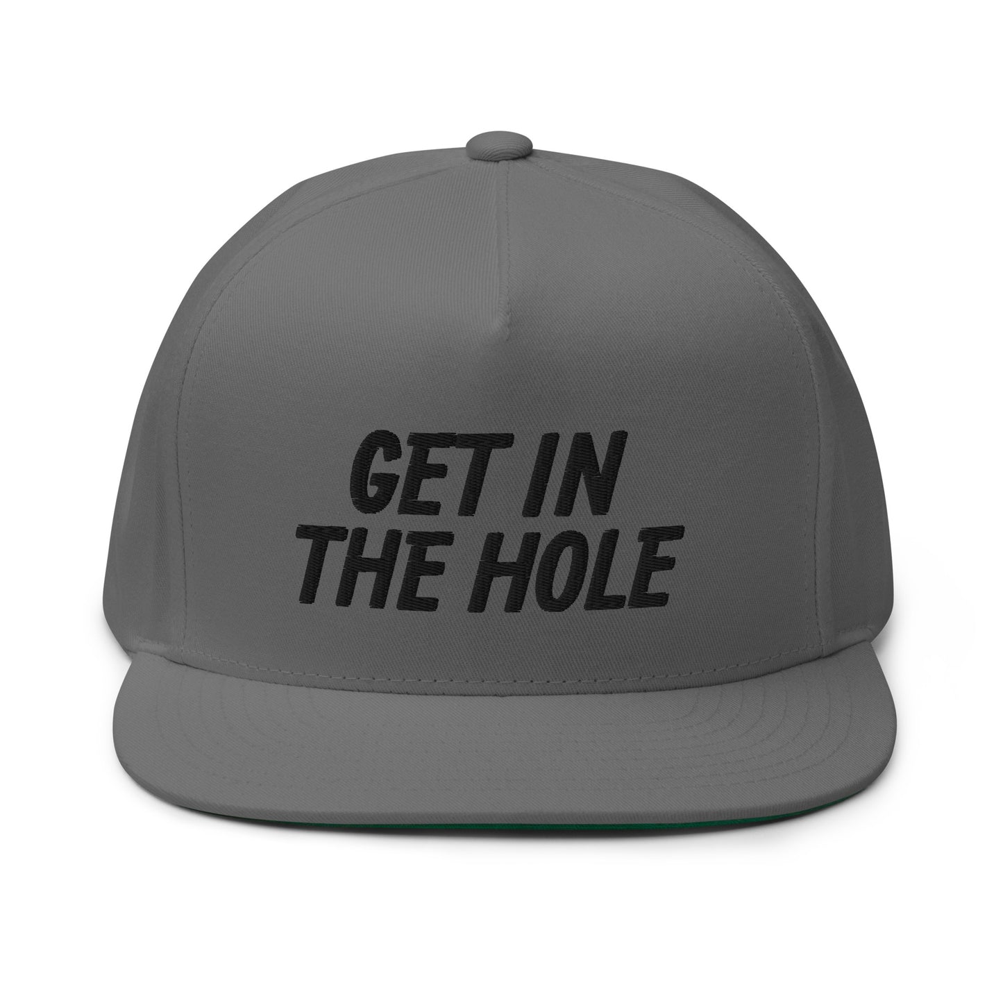 Get in the Hole Flat Bill Cap - Black Logo