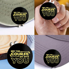 Load image into Gallery viewer, "May The Course Be With You" Golf Ball Marker
