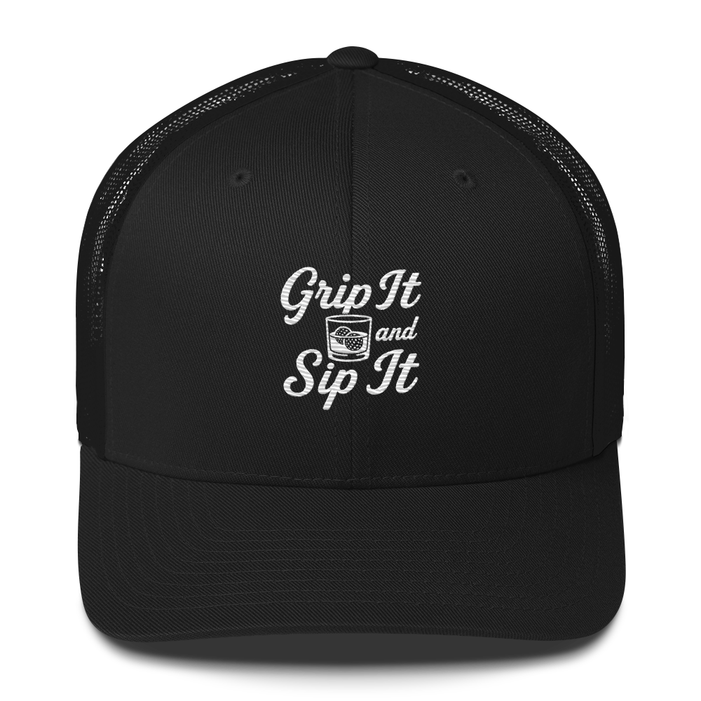 Grip It and Sip It black golf trucker hat with embroidered slogan