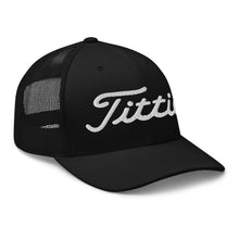 Load image into Gallery viewer, Titties Trucker Hat
