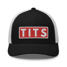 Load image into Gallery viewer, TITS Trucker Cap
