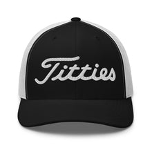 Load image into Gallery viewer, Titties Trucker Hat
