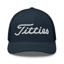 Load image into Gallery viewer, Titties Trucker Hat
