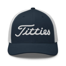 Load image into Gallery viewer, Titties Trucker Hat
