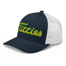Load image into Gallery viewer, Titties Masters Trucker Hat
