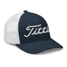 Load image into Gallery viewer, Titties Trucker Hat
