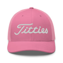 Load image into Gallery viewer, Titties Trucker Hat
