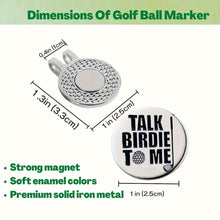 Load image into Gallery viewer, "Talk Birdie To Me" Golf Ball Marker
