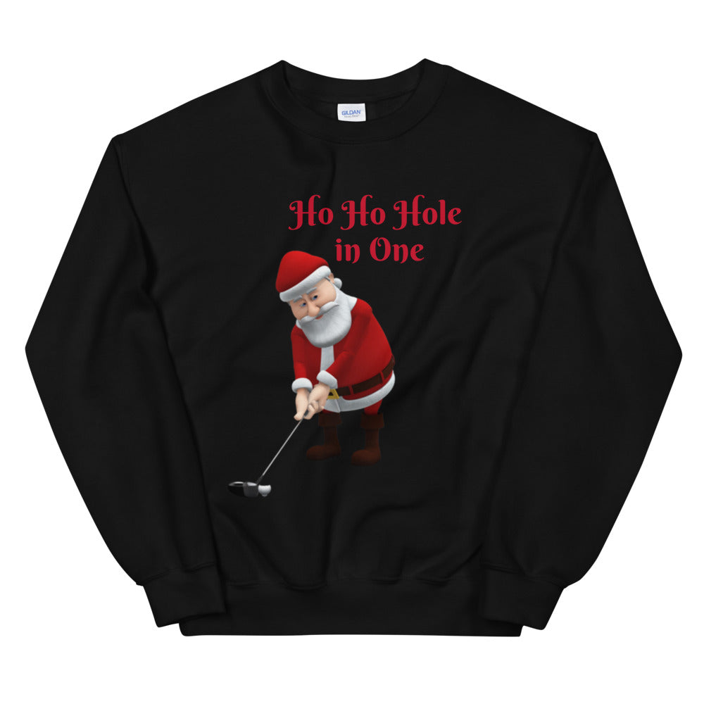 Ho Ho Hole in One Unisex Sweatshirt