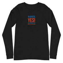 Load image into Gallery viewer, VOTE - Unisex Long Sleeve Tee
